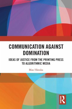 Communication Against Domination (eBook, PDF) - Hänska, Max