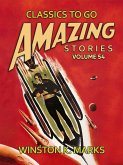 Amazing Stories Volume 54 (eBook, ePUB)