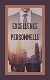 Excellence Personnelle (eBook, ePUB) Excellence Personnelle (eBook, ePUB)