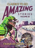 Amazing Stories Volume 36 (eBook, ePUB)