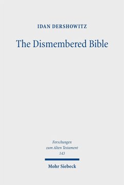 The Dismembered Bible (eBook, PDF) - Dershowitz, Idan