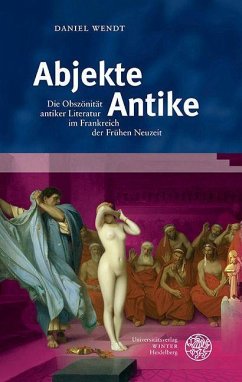 Abjekte Antike (eBook, PDF) - Wendt, Daniel