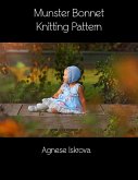 Munster Bonnet Knitting Pattern (eBook, ePUB)