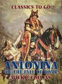 Antonina: Or, The Fall of Rome (eBook, ePUB)