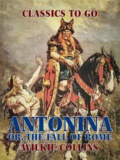 Cover Antonina: Or, The Fall of Rome (eBook, ePUB)