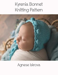 Kyrenia Bonnet Knitting Pattern (eBook, ePUB) - Iskrova, Agnese
