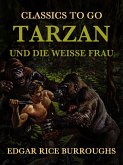 Tarzan und die Weiße Frau (eBook, ePUB)