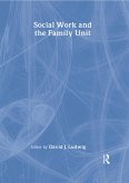 Social Work and the Family Unit (eBook, ePUB)