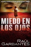 Miedo en los ojos: Una novela policíaca de misterio, asesinos en serie y crímenes (eBook, ePUB)