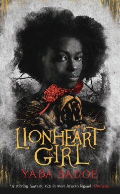 Lionheart Girl (eBook, ePUB) - Badoe, Yaba