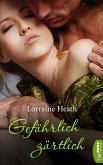 Gefährlich zärtlich (eBook, ePUB)