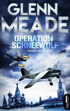 Operation Schneewolf (eBook, ePUB) - Meade, Glenn