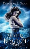 The Water Kingdom (The Water Novels, #1) (eBook, ePUB)