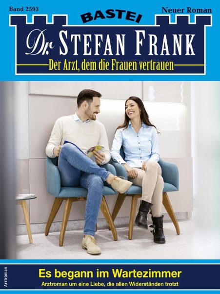 Dr. Stefan Frank 2593 (eBook, ePUB) Dr. Stefan Frank 2593 (eBook, ePUB)