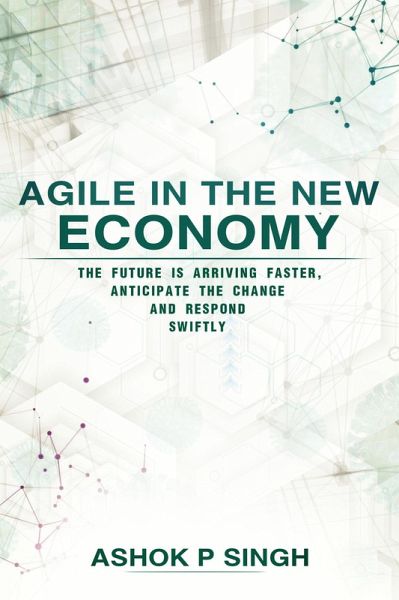 Agile in the New Economy (eBook, ePUB) Agile in the New Economy (eBook, ePUB)