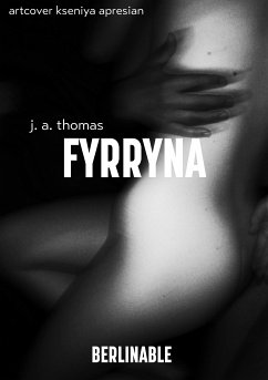 Fyrryna (eBook, ePUB) - Thomas, J.A.