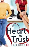 A Heart to Trust (eBook, ePUB) A Heart to Trust (eBook, ePUB)