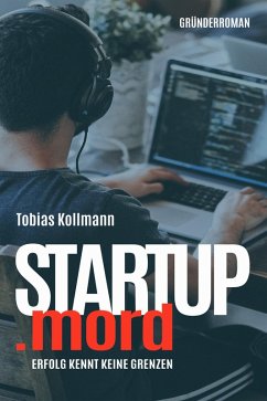 STARTUP.mord (eBook, ePUB) - Kollmann, Tobias
