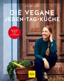 Die vegane Jeden-Tag-Küche (eBook, ePUB)