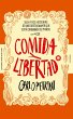 Comida y libertad (eBook, ePUB) - Bild 1