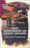 First Responders on Deadly Ground (eBook, ePUB) First Responders on Deadly Ground (eBook, ePUB)
