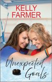 Unexpected Goals (eBook, ePUB) Unexpected Goals (eBook, ePUB)
