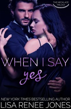 Cover When I Say Yes (Necklace Series, #3) (eBook, ePUB)