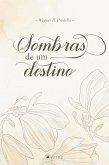 Sombras de um destino (eBook, ePUB)