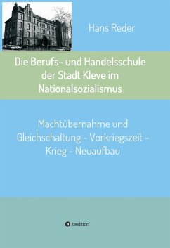 Die Berufs- und Handelsschule der Stadt Kleve im Nationalsozialismus (eBook, ePUB) - Reder, Hans