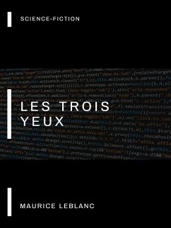 Les Trois Yeux (eBook, ePUB) - Leblanc, Maurice