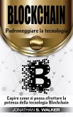 Padroneggiare la tecnologia Blockchain (eBook, ePUB)