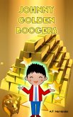 Johnny Golden Boogers (eBook, ePUB) Johnny Golden Boogers (eBook, ePUB)