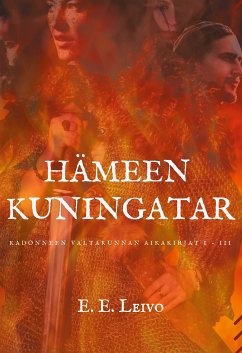 Hämeen kuningatar (eBook, ePUB) - Leivo, E.E.