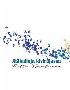 Jääkalloja kivirajassa (eBook, ePUB)