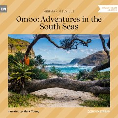 Omoo: Adventures in the South Seas (MP3-Download) - Melville, Herman