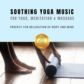 Soothing Yoga Music for Yoga, Relaxation & Massage (MP3-Download)