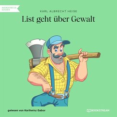 List geht über Gewalt (MP3-Download) - Heise, Karl Albrecht