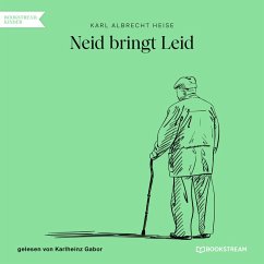 Neid bringt Leid (MP3-Download) - Heise, Karl Albrecht