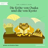 Die Kröte von Osaka und die von Kyoto (MP3-Download)