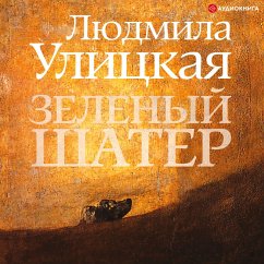 Green tent (MP3-Download) - Ulitskaya, Liudmila