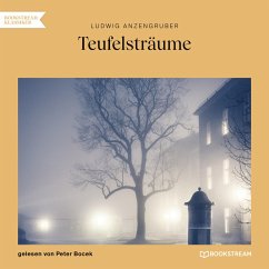 Teufelsträume (MP3-Download) - Anzengruber, Ludwig