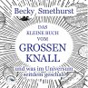 Das kleine Buch vom großen Knall... - Bild 1
