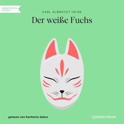 Der weiße Fuchs (MP3-Download) - Heise, Karl Albrecht