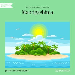 Maorigashima (MP3-Download) - Heise, Karl Albrecht