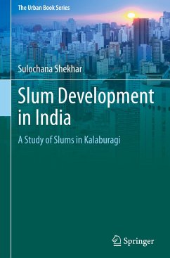 Slum Development in India - Shekhar, Sulochana