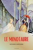 Le Minotaure (Illustré) (eBook, ePUB)