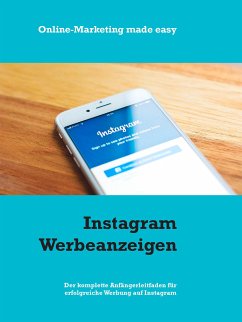 Instagram Werbeanzeigen (eBook, ePUB)