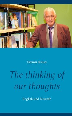 The thinking of our thoughts - Dressel, Dietmar