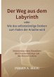 Der Weg aus dem Labyrinth oder Wie das... - Bild 1