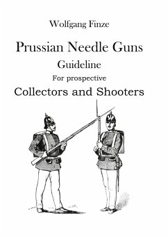Prussian Needle Guns - Finze, Wolfgang